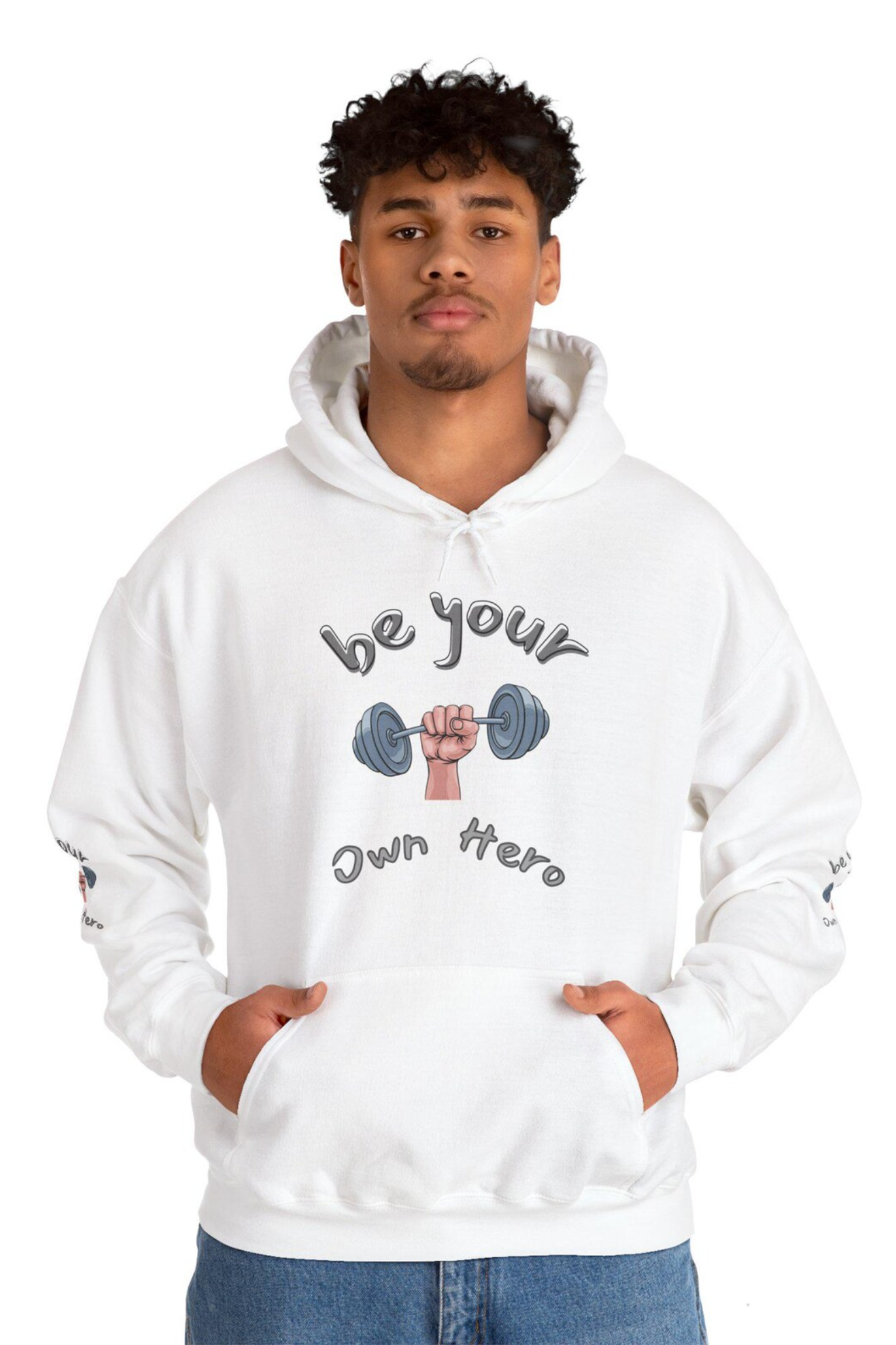 Hooded Sweatshirt – Be Your Own Hero Unisex Great Gift Idea